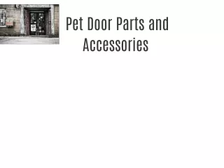 Pet Door Parts and Accessories