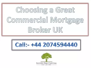 Choosing a Great Commercial Mortgage Broker UK