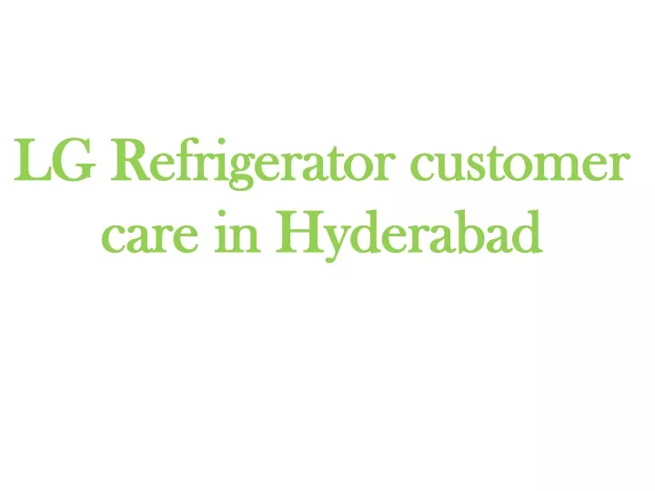 lg refrigerator customer care in hyderabad