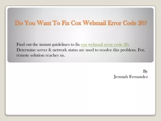 do you want to fix cox webmail error code 20