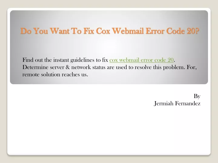 do you want to fix cox webmail error code 20