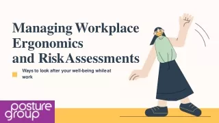 Workplace Ergonomics and Risk Assessments
