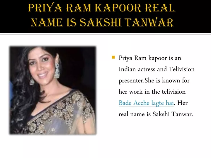 priya ram kapoor real name is sakshi tanwar