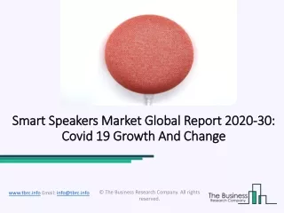 smart speakers market global report 2020 30 covid 19 growth and change