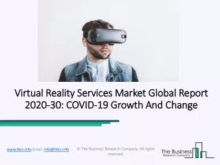 2020 Virtual Reality Services Market Size, Growth, Drivers, Trends And Forecast