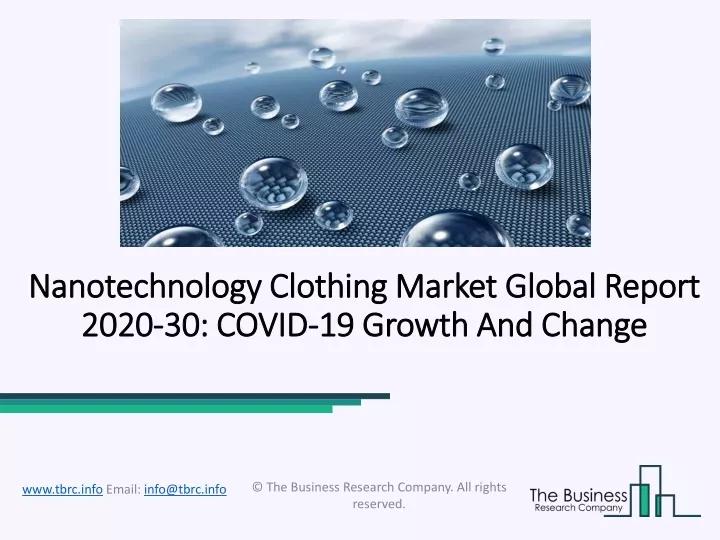 nanotechnology clothing market global report 2020 30 covid 19 growth and change
