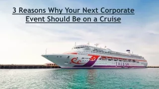 3 Reasons Why Your Next Corporate Event Should Be on a Cruise