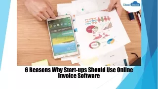 6 Reasons Why Startups Should Use Online Invoice Software