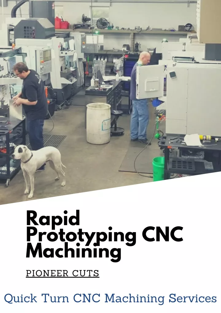 rapid prototyping cnc machining pioneer cuts