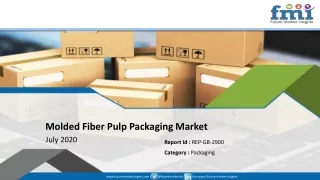Growth of Molded Fiber Pulp Packaging Market to 2030