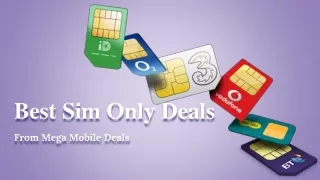 Sim Only Deals From Mega Mobile Deals