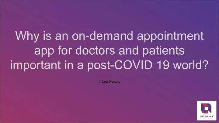 why is an on demand appointment app for doctors