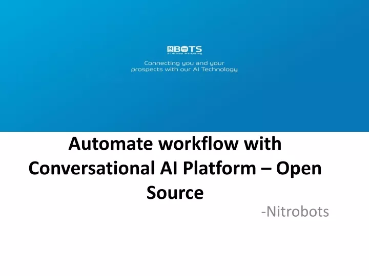 automate workflow with conversational ai platform open source