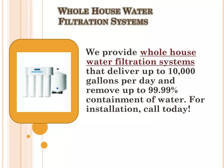 whole house water filtration systems