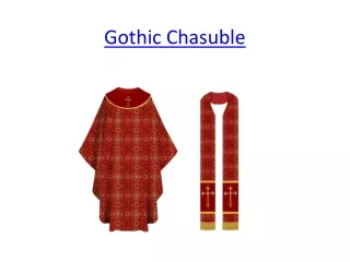gothic chasuble