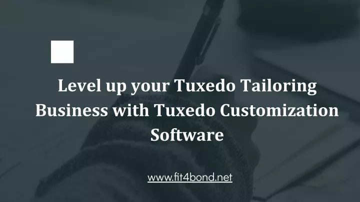 level up your tuxedo tailoring business with