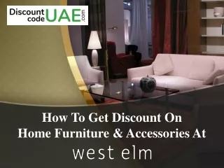 How to Get Discount on Home Furniture & Accessories at West elm