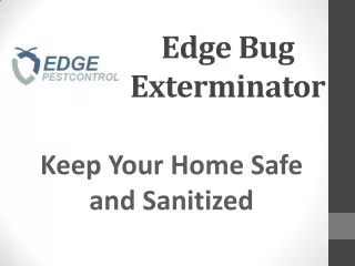 edge bug exterminator