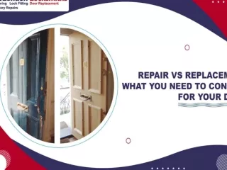 Repair vs Replacement- What you need to consider for your door?