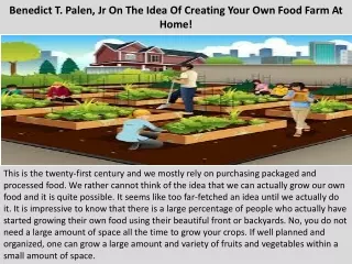 benedict t palen jr on the idea of creating your own food farm at home