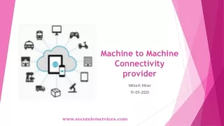 Machine to Machine connectivity provider