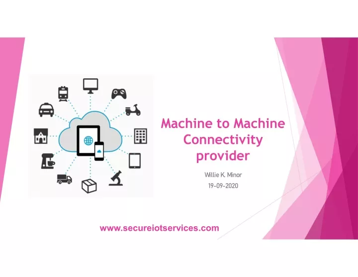 machine to machine connectivity provider