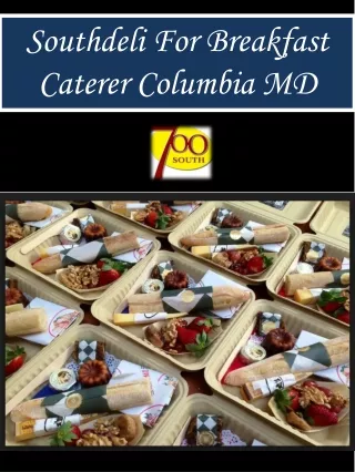 Southdeli For Breakfast Caterer Columbia MD