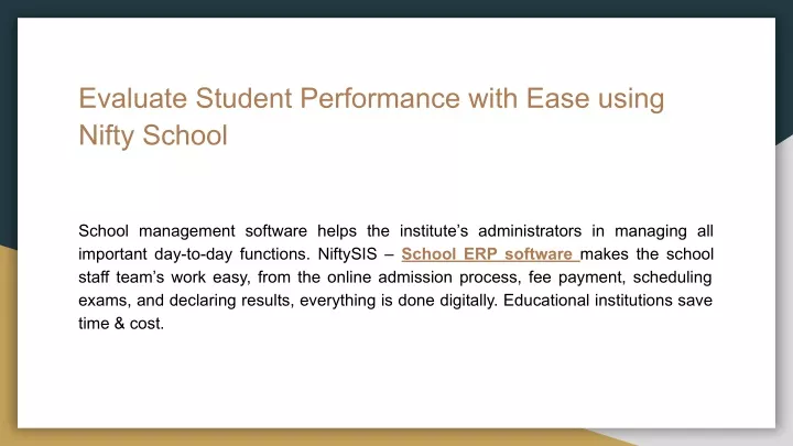 evaluate student performance with ease using