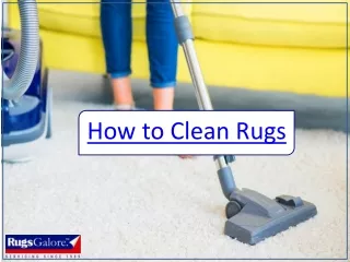 How to Clean Rugs