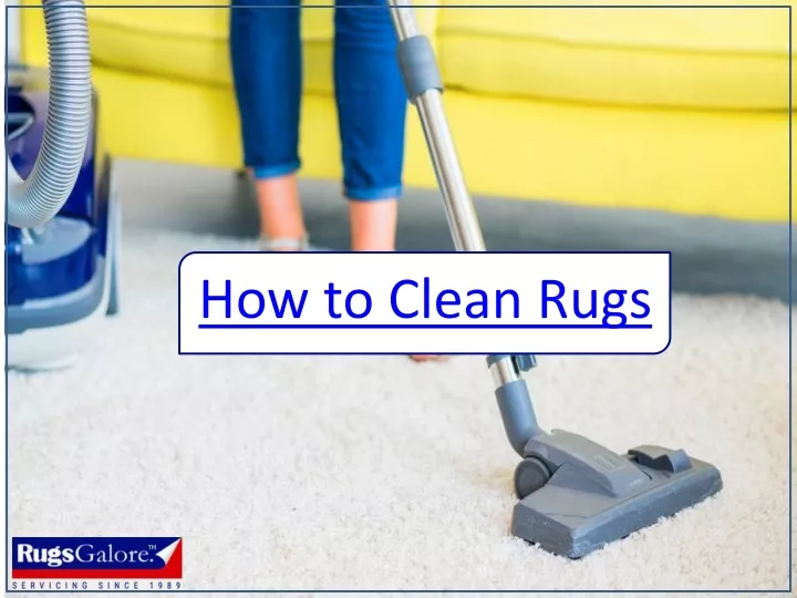 how to clean rugs