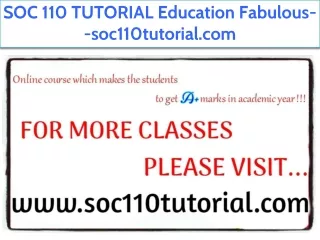 SOC 110 TUTORIAL Education Fabulous--soc110tutorial.com