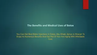 the benefits and medical uses of botox