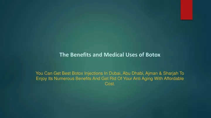 the benefits and medical uses of botox