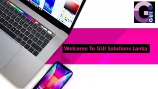 Welcome To GUI Solutions Lanka