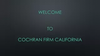 welcome to cochran firm california