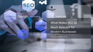 What Makes SEO So Much Relevant for Modern Businesses