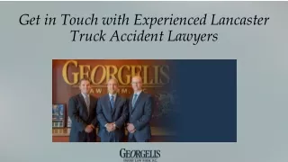 Get in Touch with Experienced Lancaster Truck Accident Lawyers