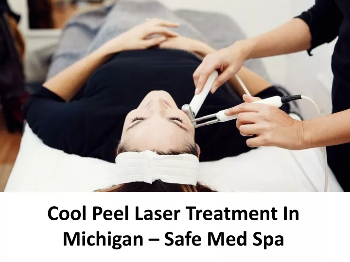 cool peel l aser treatment in michigan safe med spa