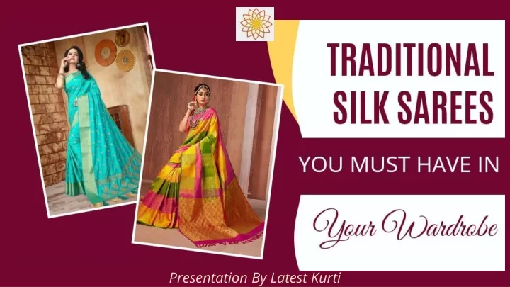 traditional silk sarees you must have in your