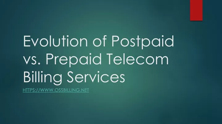 evolution of postpaid vs prepaid telecom billing services