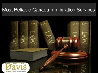 Most Reliable Canada Immigration Service