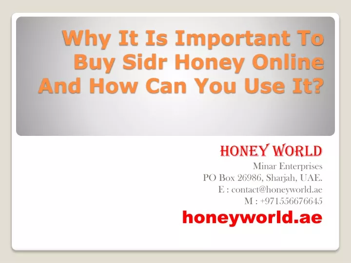 why it is important to buy sidr honey online and how can you use it