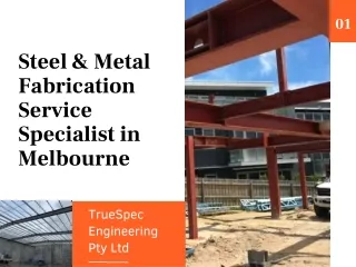 Steel & Metal Fabrication Service Specialist in Melbourne