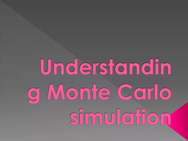 understanding monte carlo simulation