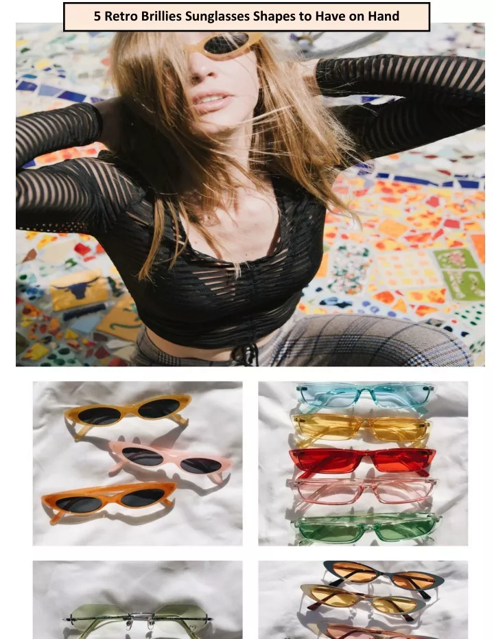 5 retro brillies sunglasses shapes to have on hand