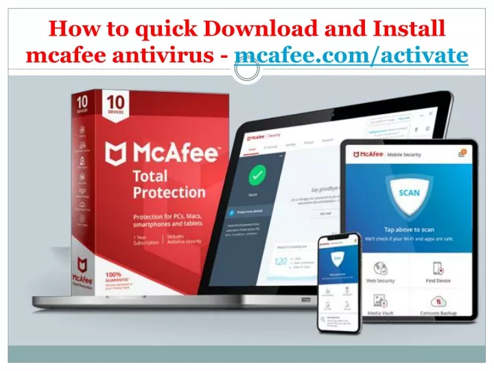 how to quick download and install mcafee antivirus mcafee com activate