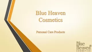 Buy personal care product from your trusted brand Blueheaven