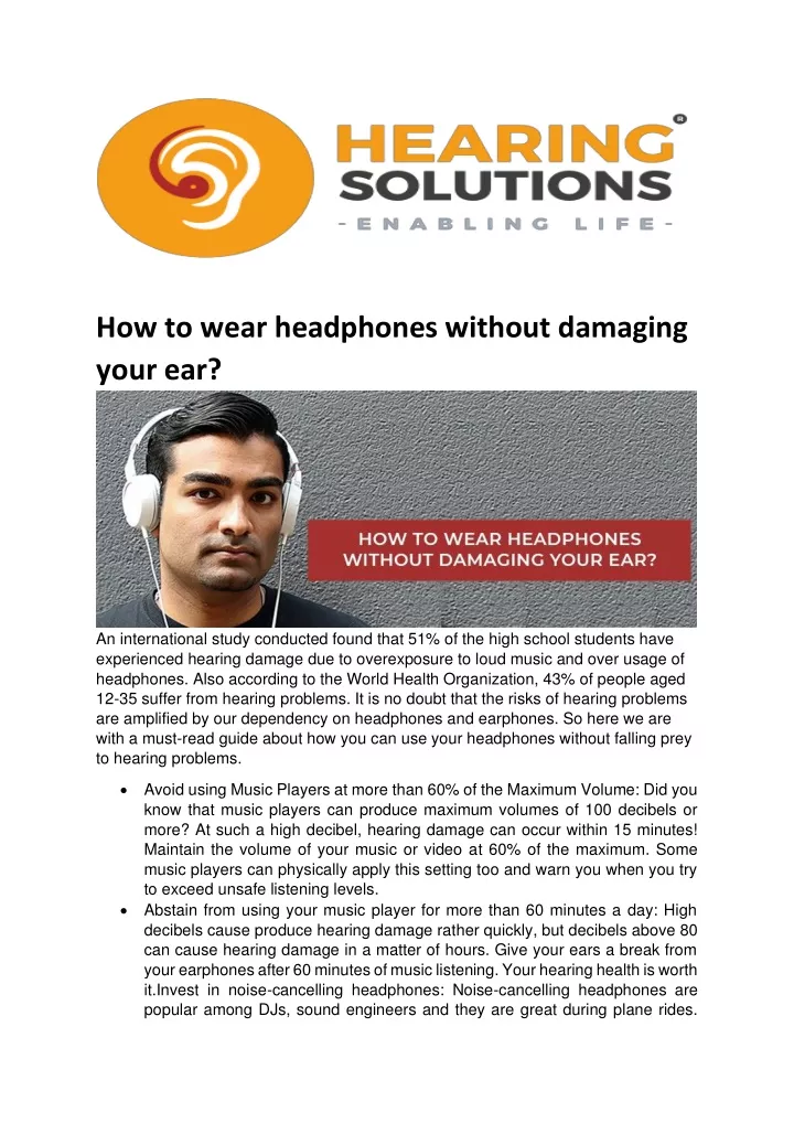 how to wear headphones without damaging your ear