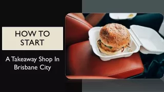 How to Start A Takeaway Shop In Brisbane City