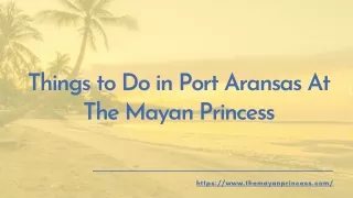 Check out the things to do in Port Aransas Vacation Rentals!